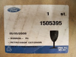 6C11-17682-NDYGAX FORD OE - 1505395 ДЗЕРКАЛО ЗОВНІШНЄ ПР