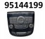General Motors MS-95144199 ПАНЕЛЬ РАДІО ДЛЯ CHEVROLET ORLANDO OE 95144199