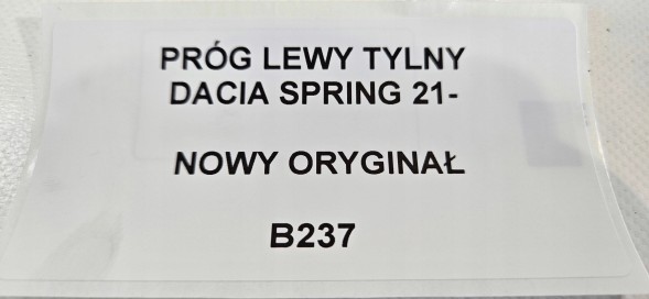Dacia OE B237 KAMAX ПОРІГ ЛІВИЙ ЗАДНІЙ DACIA SPRING 21- ОРИГІНАЛ
