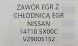 Nissan OE 147105X00C NISSAN КЛАПАН ЕГР + ОХОЛОДЖУВАЧ ВИХЛОПНИХ ГАЗІВ NISSAN 2.5 DCI - 147105Х00С