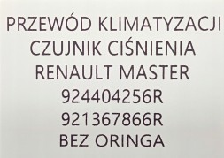 Renault OE 924404256R RENAULT OE OE ШНУР КОНДИЦІОНУВАННЯ ПОВІТРЯ + ДАТЧИК ТИСКУ MASTER III MASTER III ЛІФТ