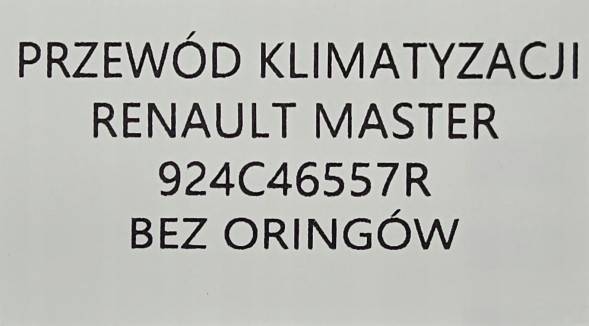 Renault OE 924C46557R RENAULT OE Шланг кондиціонера RENAULT MASTER III MASTER III LIFT MASTER IV