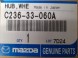 Mazda OE C236 33 060A Маточина колеса - Mazda 3 BL-BK Mazda 5 CW, CR С23633060А